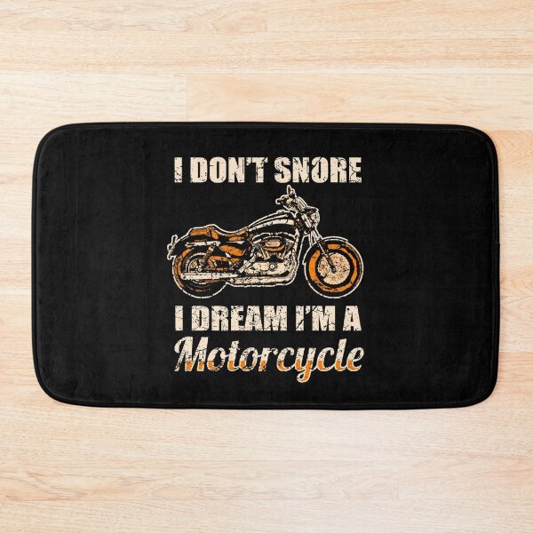 Item preview, I don't snore, I dream I'm a motorcycle designed and sold by Mila1946.