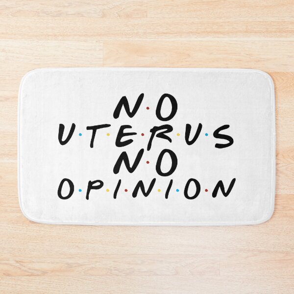 Item preview, No Uterus, No Opinion  designed and sold by Morgan Turrentine.