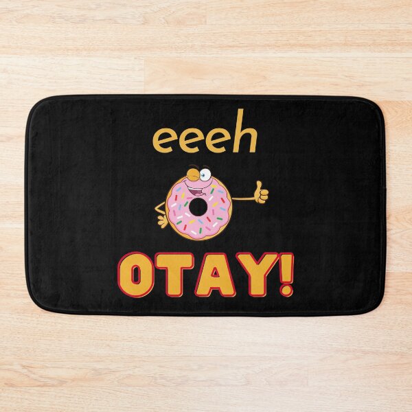 Item preview, Eeh otay! designed and sold by KohMooy.