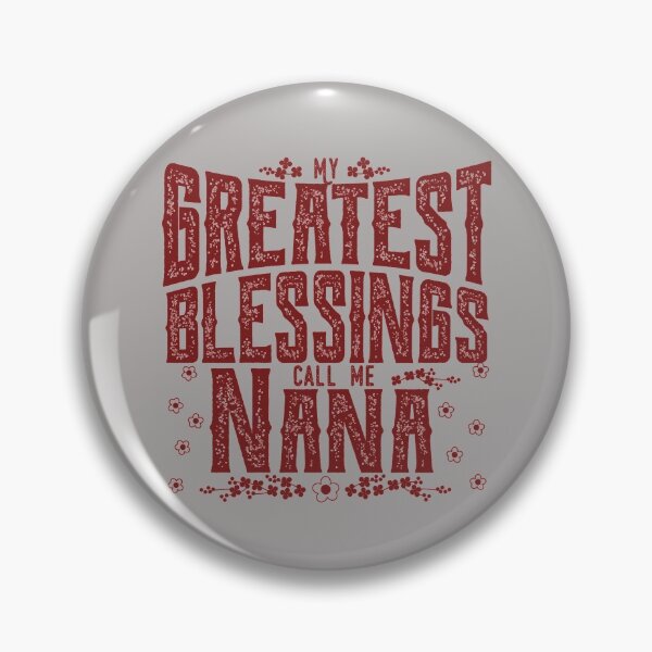 Item preview, MY GREATEST BLESSINGS CALL ME NANA designed and sold by Cr1sV.