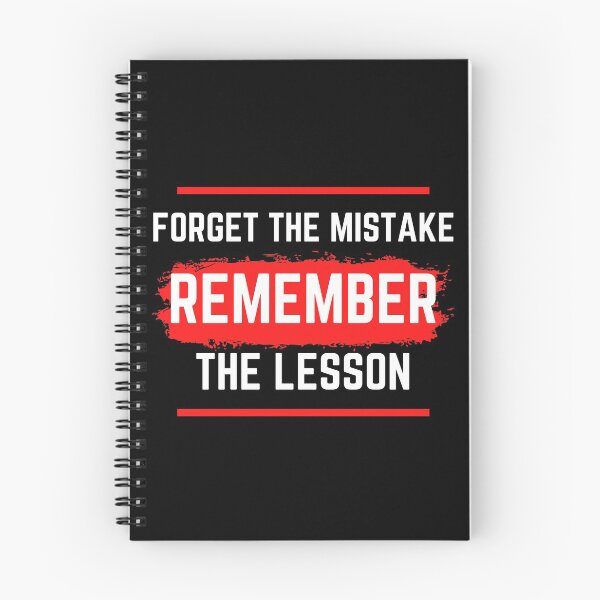Item preview, Forget The Mistake Remember The Lesson Black  designed and sold by Twinkleb17.