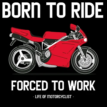 Artwork thumbnail, Born To Ride Forced To Work Biker Motorcycle by KLINESTORE