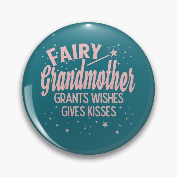 Item preview, FAIRY GRANDMOTHER GRANTS WISHES GIVES KISSES designed and sold by Cr1sV.