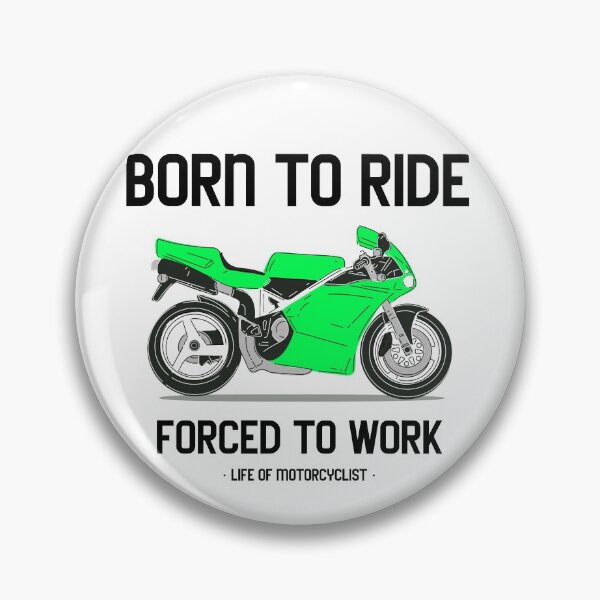 Item preview, Born To Ride Forced To Work Biker Motorcycle designed and sold by KLINESTORE.