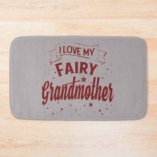 Item preview, I LOVE MY FAIRY GRANDMOTHER designed and sold by Cr1sV.