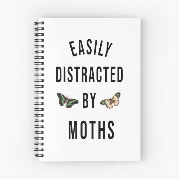 Item preview, EASILY DISTRACTED BY MOTHS designed and sold by RababE.