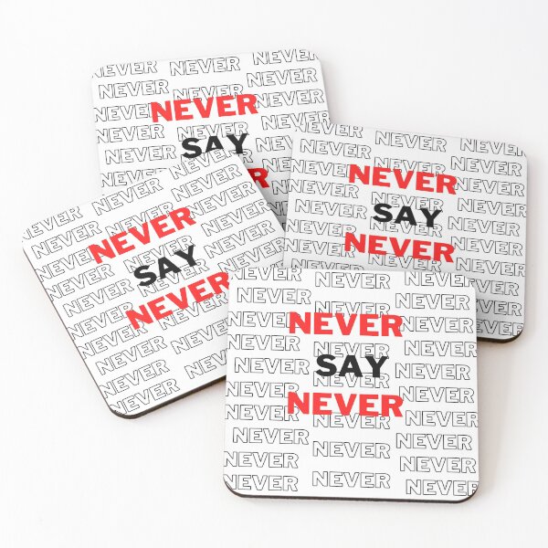 Item preview, Never Say Never designed and sold by Nil Y.