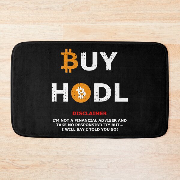 Item preview, Buy and hold bitcoin with disclaimer designed and sold by stretchtees.