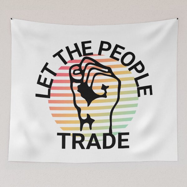 Item preview, Copy of Let The People Trade Colorful Black on White designed and sold by KananiandKiki.