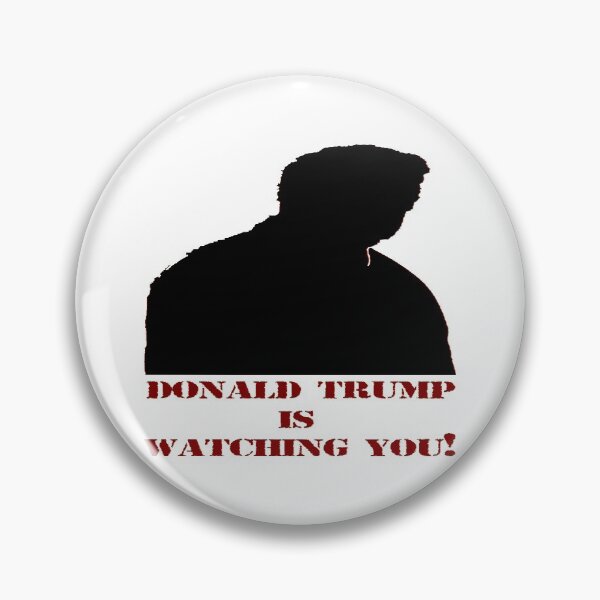 Item preview, Donald Trump is watching You! designed and sold by IVEKDESIGN.