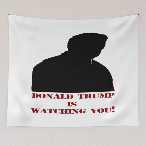 Item preview, Donald Trump is watching You! designed and sold by IVEKDESIGN.