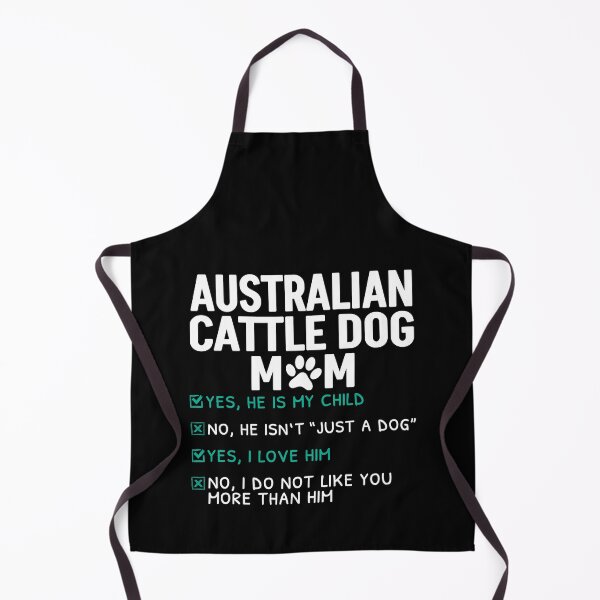 Item preview, Funny Australian Cattle Dog designed and sold by Rusty62.