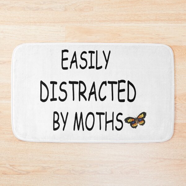 Item preview, EASILY DISTRACTED BY MOTHS designed and sold by RababE.