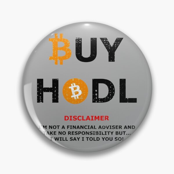 Item preview, Buy and hold bitcoin with disclaimer designed and sold by stretchtees.
