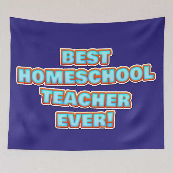 Item preview, Best Homeschool Teacher Ever designed and sold by RRiDesigns.