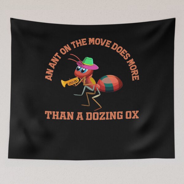 Item preview, An ant on the move does more than a dozing ox designed and sold by Rima Amin.