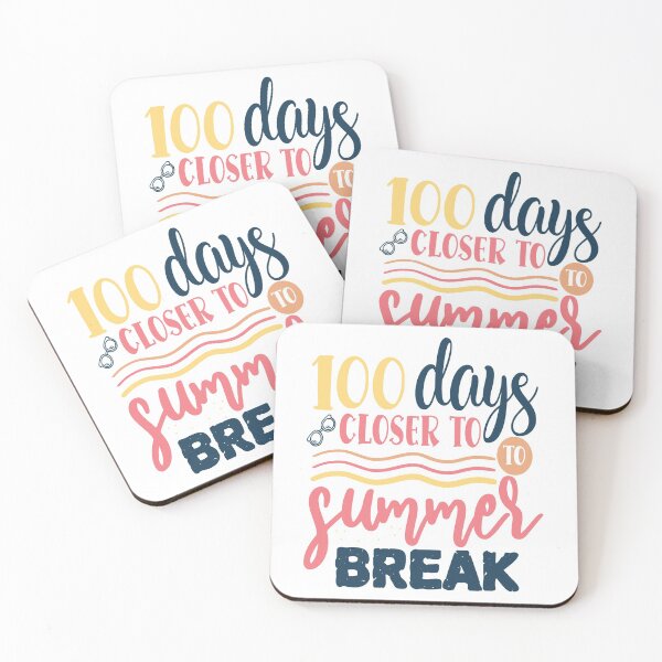 Item preview, Summer saying - 100 days closer to summer break designed and sold by Raeolus.