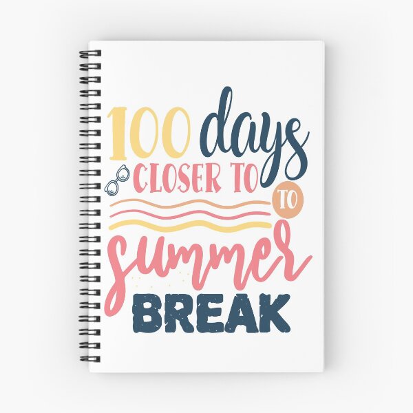 Item preview, Summer saying - 100 days closer to summer break designed and sold by Raeolus.