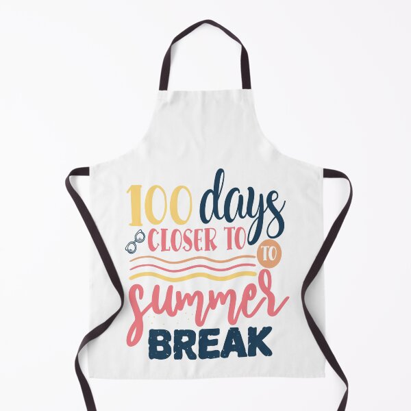 Item preview, Summer saying - 100 days closer to summer break designed and sold by Raeolus.