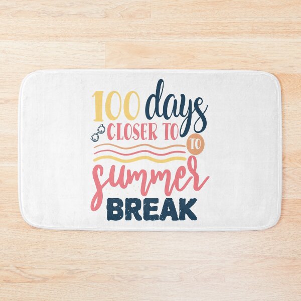 Item preview, Summer saying - 100 days closer to summer break designed and sold by Raeolus.