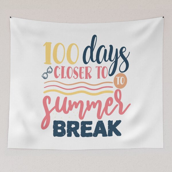 Item preview, Summer saying - 100 days closer to summer break designed and sold by Raeolus.