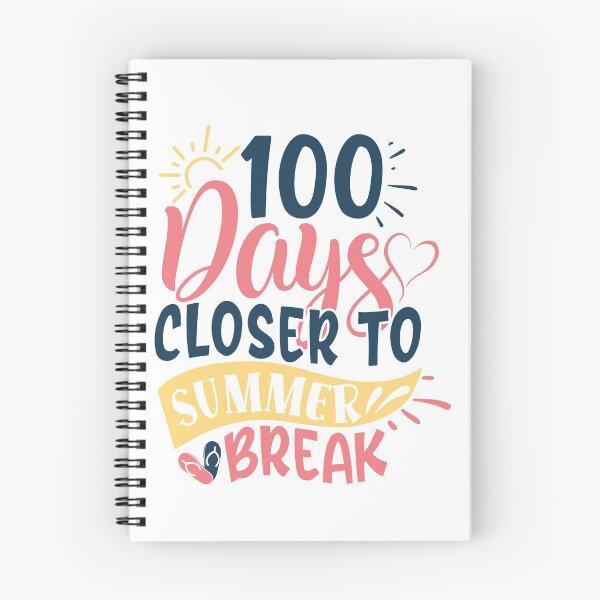 Item preview, Summer saying - 100 days closer to summer break designed and sold by Raeolus.
