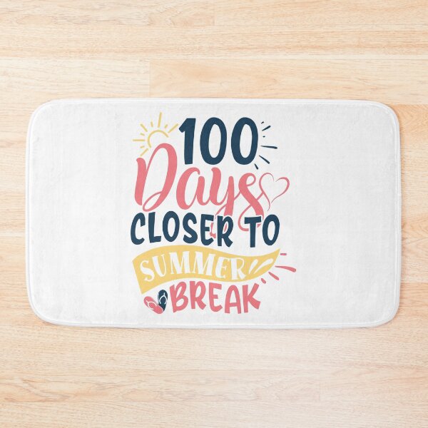 Item preview, Summer saying - 100 days closer to summer break designed and sold by Raeolus.