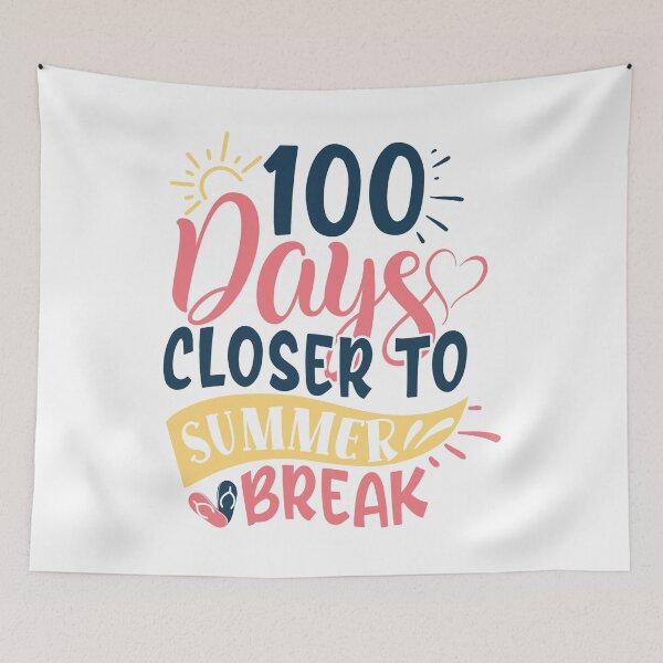 Item preview, Summer saying - 100 days closer to summer break designed and sold by Raeolus.