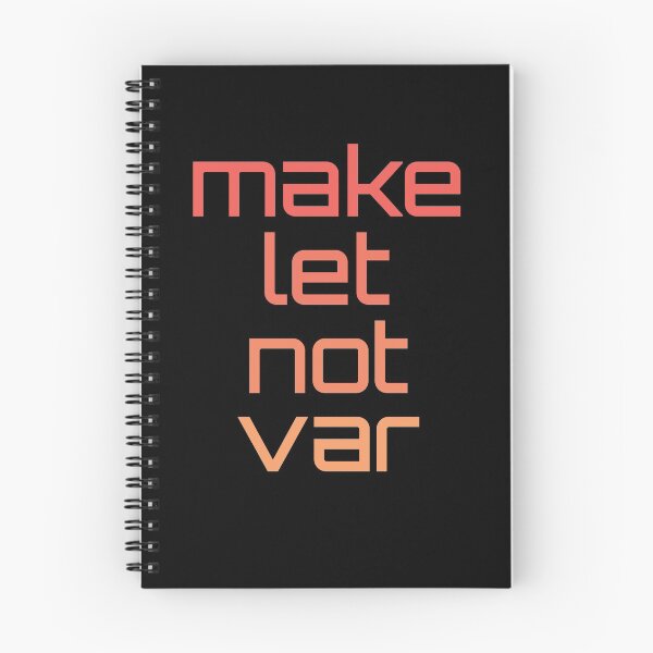 Item preview, Make let not var - funny gift for web developers designed and sold by hyggekrog.