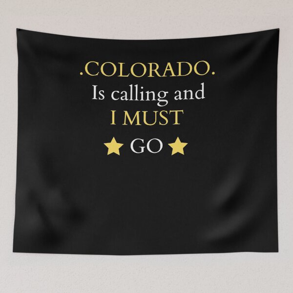 Aperçu de l'œuvre Le Colorado appelle et je dois aller au Colorado, fan de randonnée et de camping créée et vendue par arteesy.