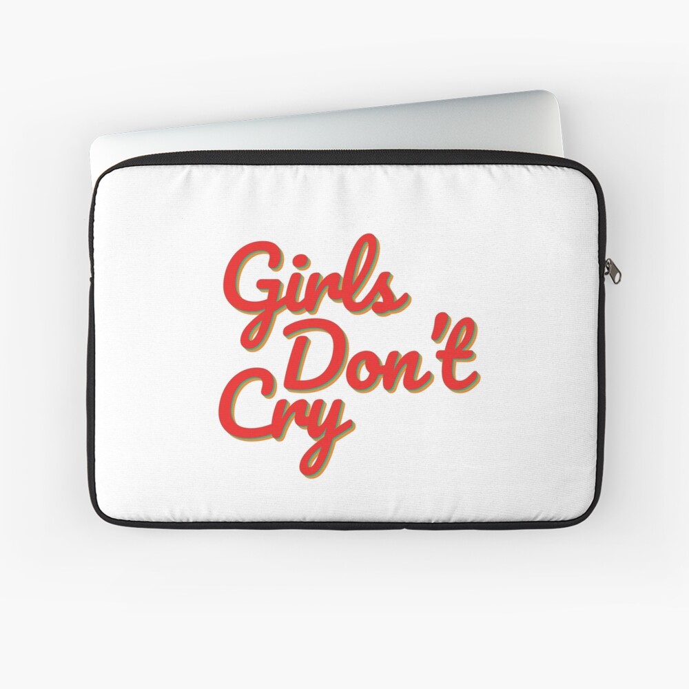 Girls Don't Cry