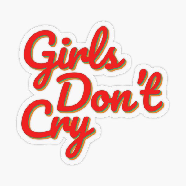 Girls Don't Cry | Poster