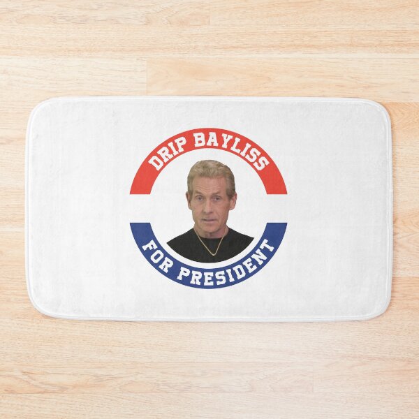 Item preview, Skip Bayless Drip Bayless Undisputed President designed and sold by koflerm.