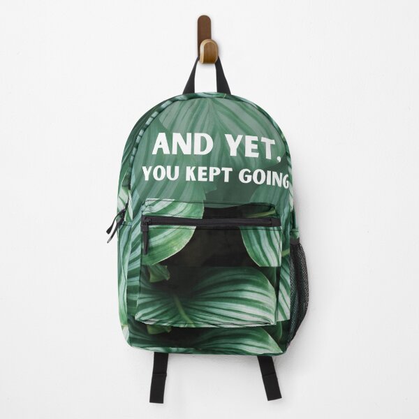 Item preview, And Yet, You kept going  designed and sold by KeleCo.
