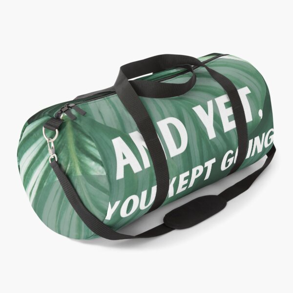 Item preview, And Yet, You kept going designed and sold by KeleCo.