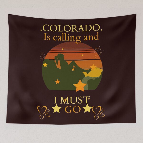 Aperçu de l'œuvre COLORADO appelle et je dois aller COLORADO fan de randonnée et de camping créée et vendue par arteesy.