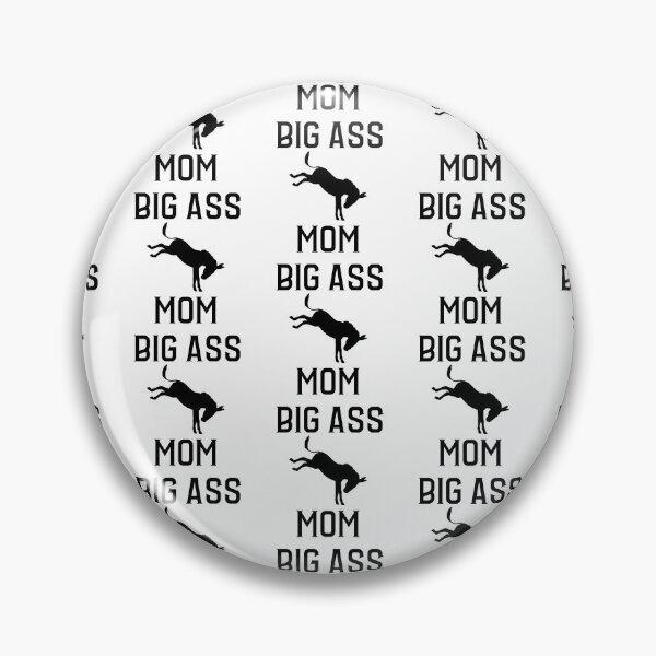 Item preview, Big Ass Mom designed and sold by WorldPrintTees.