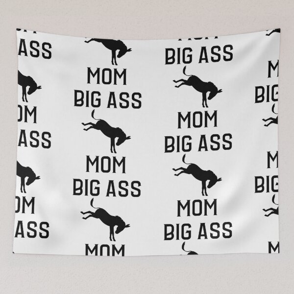 Item preview, Big Ass Mom designed and sold by WorldPrintTees.