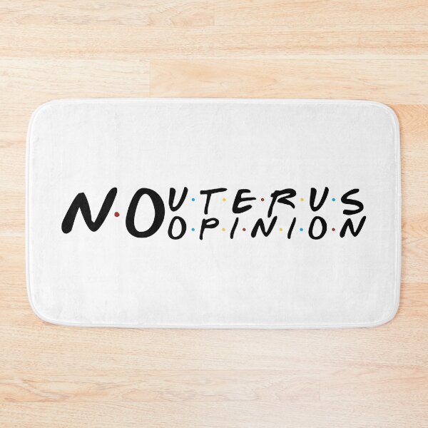 Item preview, No Uterus, No Opinion  designed and sold by Morgan Turrentine.
