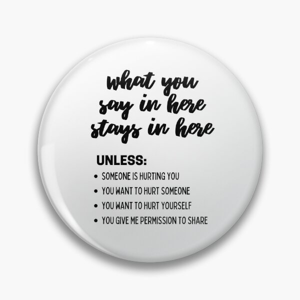 Item preview, What You Say In Here Stays In Here Confidentiality Reminders  designed and sold by natalieritchie.