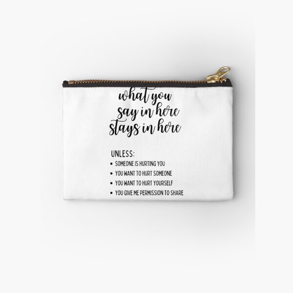 Item preview, What You Say In Here Stays In Here Confidentiality Reminders  designed and sold by natalieritchie.