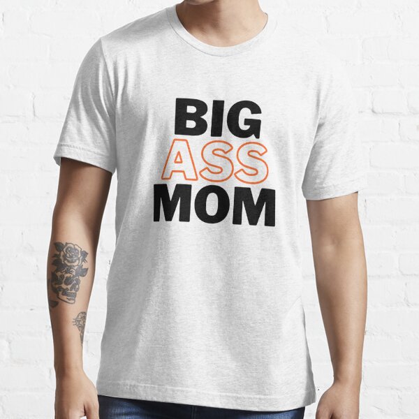 Big ass mom