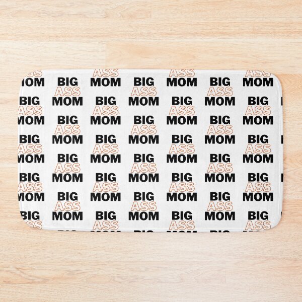 Item preview,  Big Ass Mom designed and sold by WorldPrintTees.