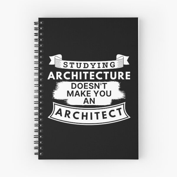 Item preview, Studying Architecture Doesn't Make You an Architect designed and sold by TakeOnWisdom.
