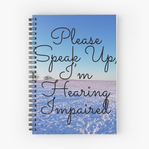Item preview, Please Speak Up, I’m Hearing Impaired designed and sold by ShoppinOnline24.