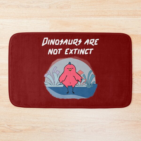 Item preview, Dinosaurs are not Extinct designed and sold by bradm50.