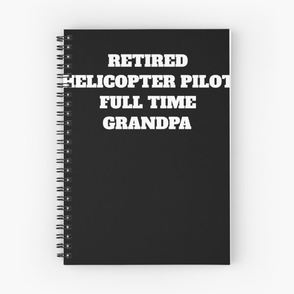 Item preview, Retired helicopter pilot full time grandpa designed and sold by Jeangel97.