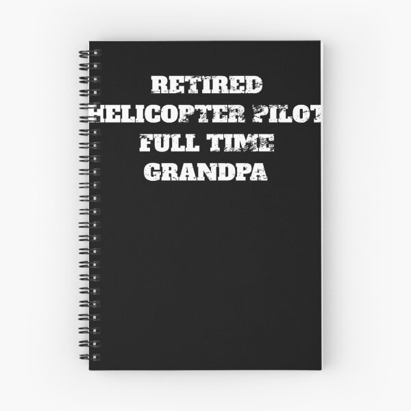 Item preview, Retired helicopter pilot full time grandpa Retro Vintage designed and sold by Jeangel97.