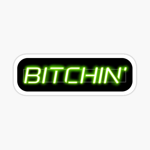Aperçu de l'œuvre Bitchin 'Neon Sign créée et vendue par piedaydesigns.