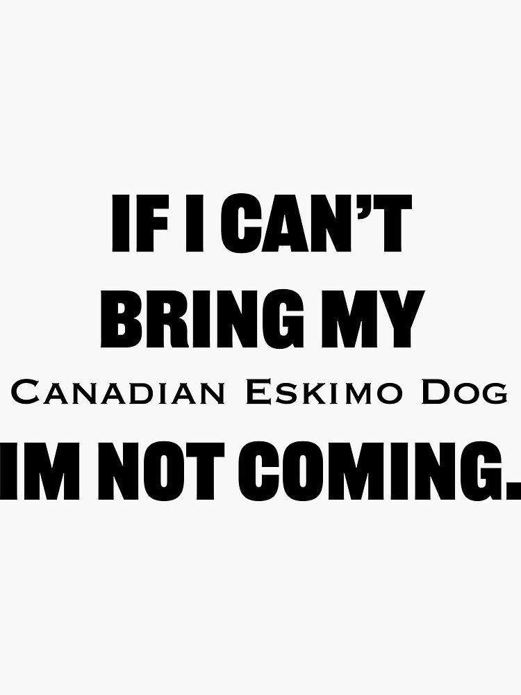 Thumbnail 3 of 3, Sticker, My Canadian Eskimo dog  designed and sold by CEDClub.